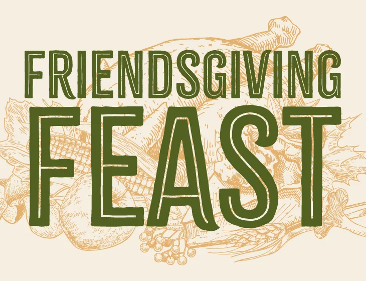 Friendsgiving Feast