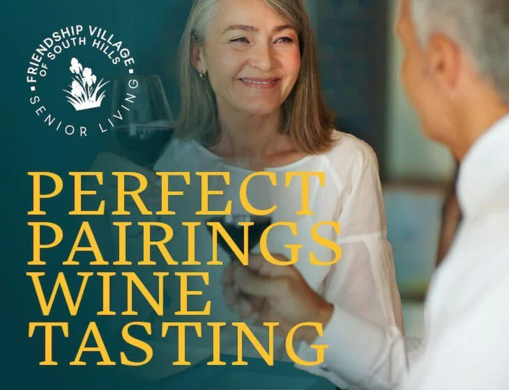 Image of two seniors toasting wine glasses with text that reads "Perfect Pairings Wine Tasting"