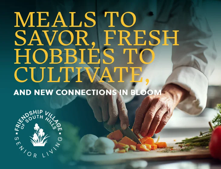 Chef hands cutting vegetables on board with text: Meals to Savor, Fresh Hobbies to Cultivate, and New Connections in Bloom