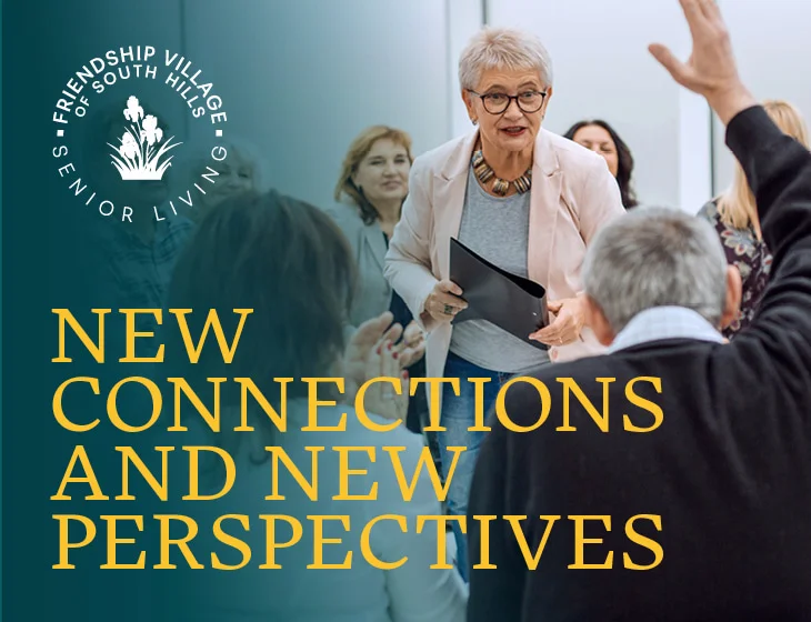 Group of seniors with gentleman raising his hand with text: New Connections and New Perspectives